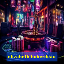 elizabeth huberdeau